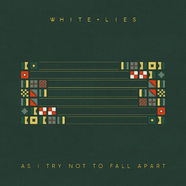 White Lies – As I Try Not To Fall Apart (2022) [Official Digital Download 24bit/44,1kHz]