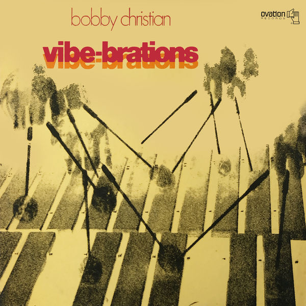 Bobby Christian – Vibe-Brations (1970/2022) [FLAC 24bit/96kHz]