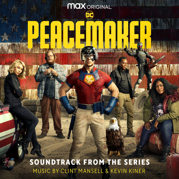Clint Mansell, Kevin Kiner – Peacemaker (Soundtrack from the HBO® Max Original Series) (2022) [Official Digital Download 24bit/48kHz]
