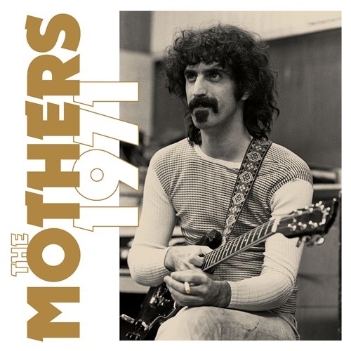 Frank Zappa - The Mothers 1971 (Super Deluxe) (2022) FLAC Download