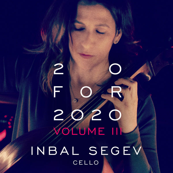 Inbal Segev - Inbal Segev: 20 for 2020 Volume III (2022) [Official Digital Download 24bit/96kHz] Download