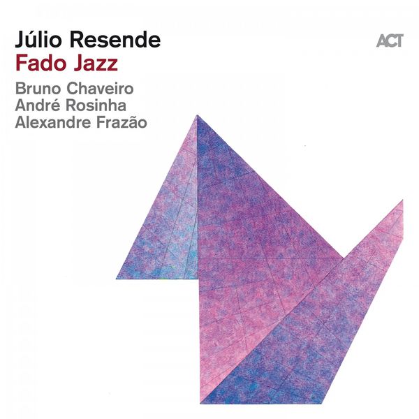 Júlio Resende - Fado Jazz (2022) [FLAC 24bit/44,1kHz]