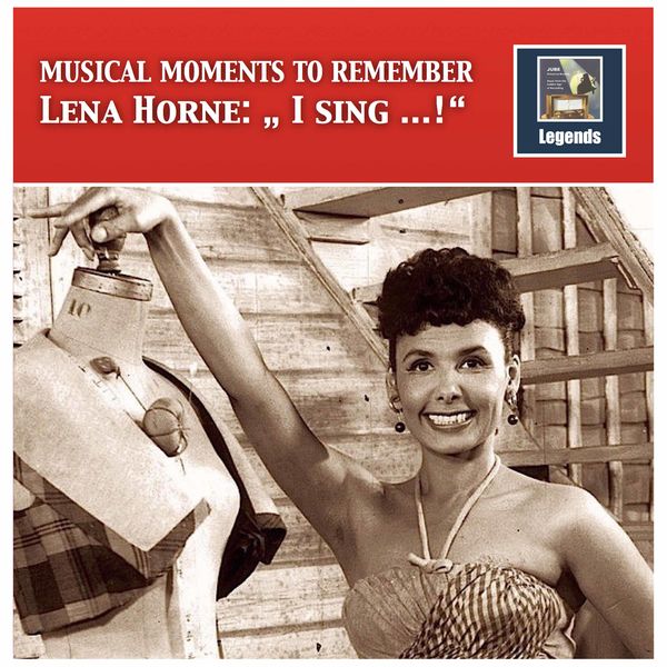 Lena Horne - Musical Moments to Remember: Lena Horne – I Sing...! (Remastered 2017) (2017) [Official Digital Download 24bit/48kHz]