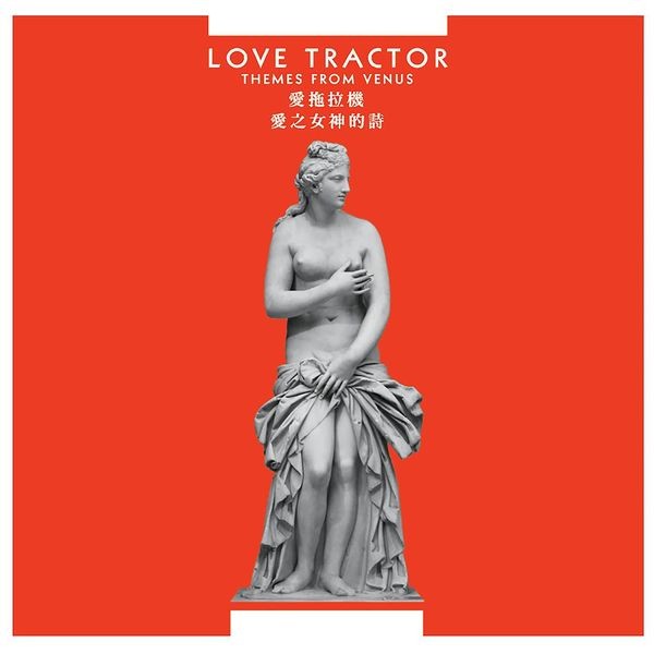 Love Tractor - Themes From Venus (Remastered Expanded Edition) (2022) FLAC Download