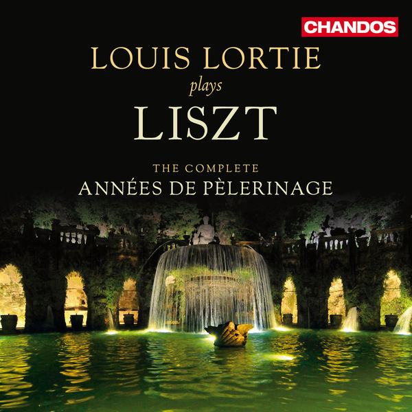 Louis Lortie – Liszt: The Complete Années de Pèlerinage (2011/2022) [Official Digital Download 24bit/96kHz]