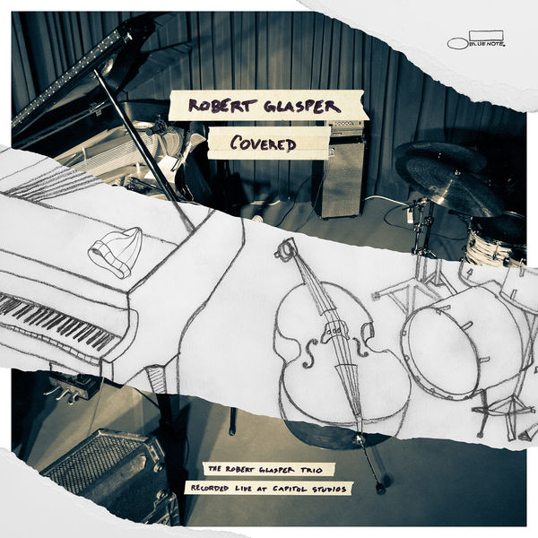 Robert Glasper – Covered (The Robert Glasper Trio Recorded Live At Capitol Studios) (2015) [Official Digital Download 24bit/96kHz]