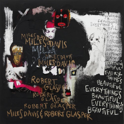 Robert Glasper, Miles Davis – Everything’s Beautiful (2016) [FLAC 24bit, 44,1 kHz]