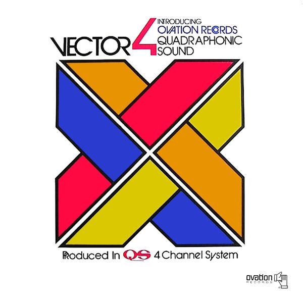 Vector 4 - Introducing Ovation Records Quadraphonic Sound (1974/2022) [FLAC 24bit/96kHz] Download