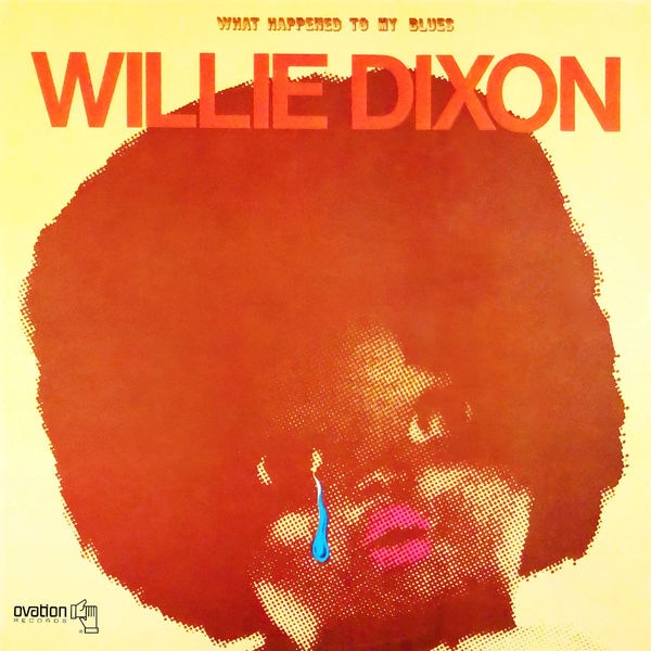 Willie Dixon – What Happened to My Blues (1976/2022) [Official Digital Download 24bit/96kHz]