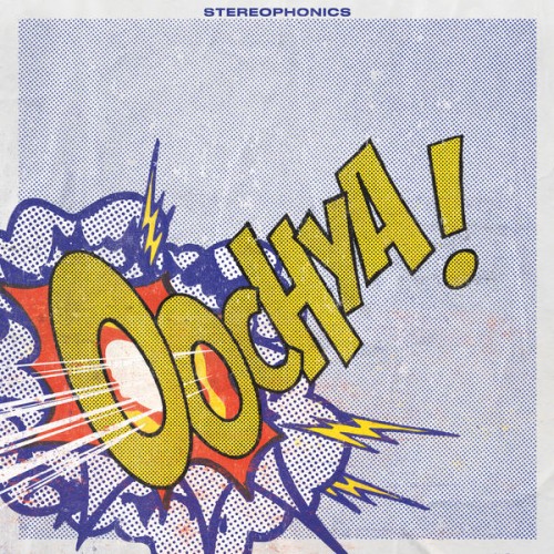 Stereophonics – Oochya! (2022) [FLAC 24bit, 48 kHz]
