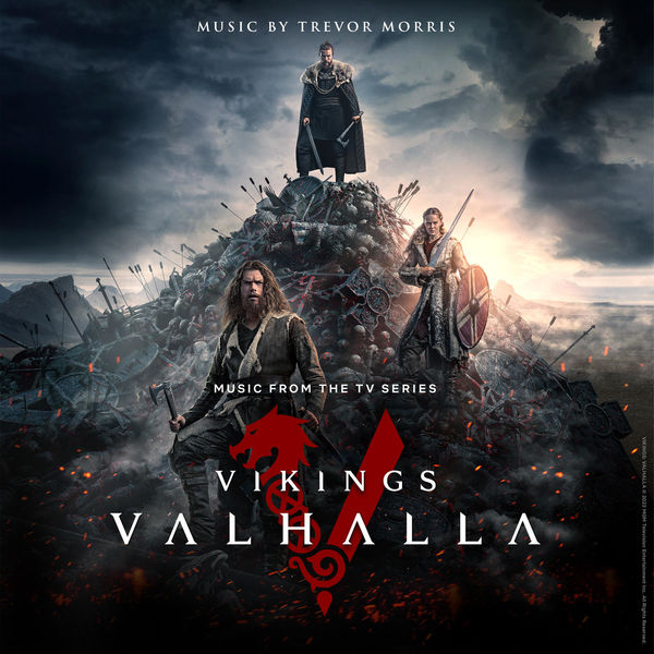 Trevor Morris – Vikings: Valhalla (Music from the TV Series) (2022) [Official Digital Download 24bit/48kHz]