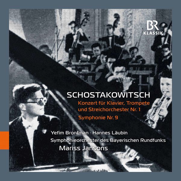 Yefim Bronfman, Hannes Läubin, Bavarian Radio Symphony Orchestra, Mariss Jansons - Shostakovich: Orchestral Works (Live) (2022) [FLAC 24bit/44,1kHz]