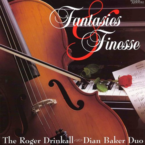 The Roger Drinkall – Dian Baker Duo – Fantasies & Finesse (2015) [DSF DSD64/2.82MHz + FLAC 24bit/96kHz]