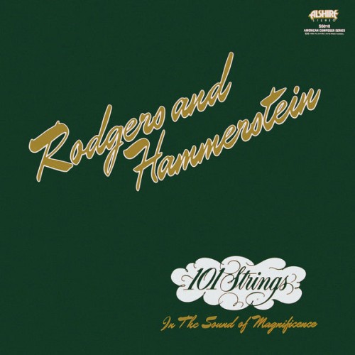 👍 101 Strings Orchestra – Rodgers and Hammerstein (1966/2022) [24bit FLAC]