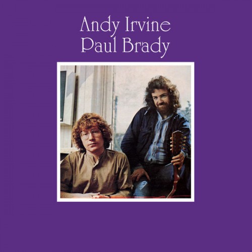 Andy Irvine, Paul Brady - Andy Irvine / Paul Brady (2022) Download