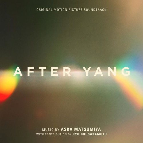 Aska Matsumiya – After Yang (Original Motion Picture Soundtrack) (2022) [FLAC 24bit, 48 kHz]