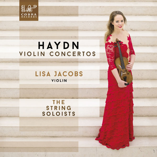 Lisa Jacobs, The String Soloists – Haydn: Violin Concertos (2017) [DSF DSD128/5.64MHz + FLAC 24bit/96kHz]