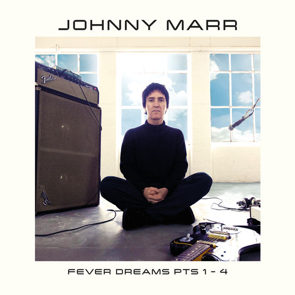Johnny Marr – Fever Dreams Pts 1 – 4 (2022) [Official Digital Download 24bit/44,1kHz]