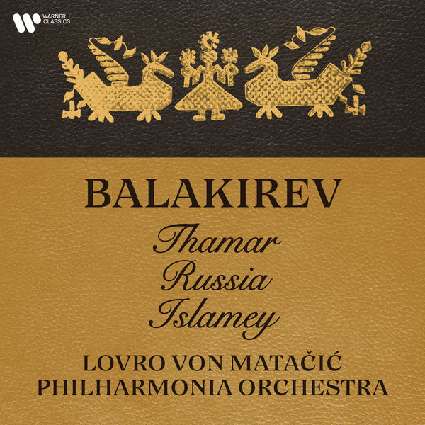 Lovro Von Matacic - Balakirev: Thamar, Russia & Islamey (2022) [Official Digital Download 24bit/192kHz] Download