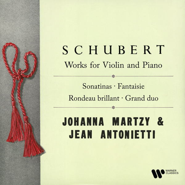 Johanna Martzy, Jean Antonietti - Schubert: Works for Violin and Piano. Grand duo, Sonatinas, Fantaisie & Rondo brillante (2022) [FLAC 24bit/192kHz] Download