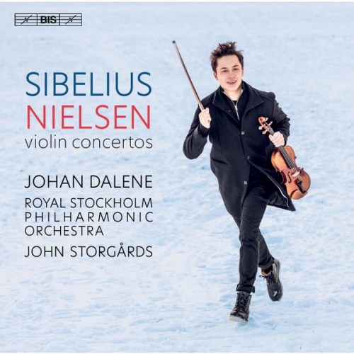 Johan Dalene, Royal Stockholm Philharmonic Orchestra, John Storgårds – Nielsen & Sibelius: Violin Concertos (2022) [FLAC 24bit, 96 kHz]