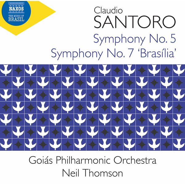 Goiás Philharmonic Orchestra, Neil Thomson – Santoro: Symphonies Nos. 5 & 7 “Brasília” (2022) [Official Digital Download 24bit/96kHz]