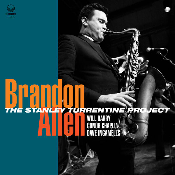 Brandon Allen – The Stanley Turrentine Project (2022) [FLAC 24bit/96kHz]