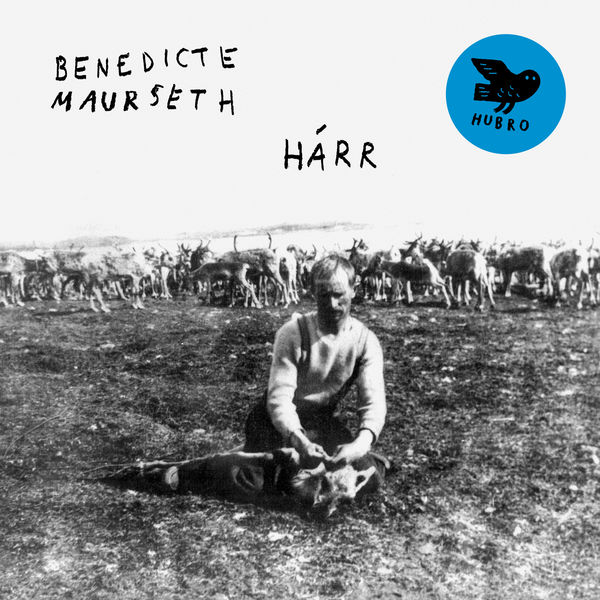 Benedicte Maurseth - Hárr (2022) [FLAC 24bit/48kHz]