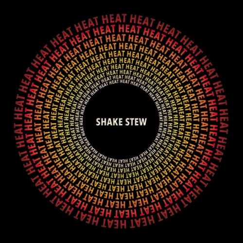Shake Stew – Heat (2022) [24bit FLAC]