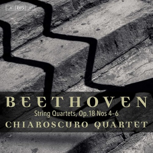 Chiaroscuro Quartet – Beethoven: String Quartets, Op. 18 Nos. 4-6 (2022) [FLAC 24bit, 96 kHz]