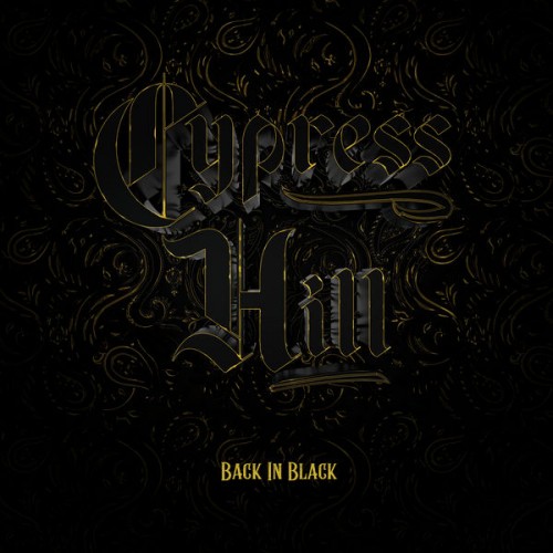 Cypress Hill – Back in Black (2022) [FLAC 24bit, 48 kHz]