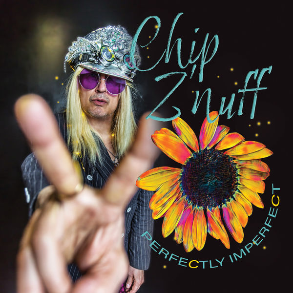 Chip Z’Nuff – Perfectly Imperfect (2022) [FLAC 24bit/44,1kHz]