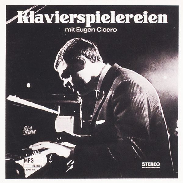 Eugen Cicero – Klavierspielereien (1969/2022) [Official Digital Download 24bit/88,2kHz]