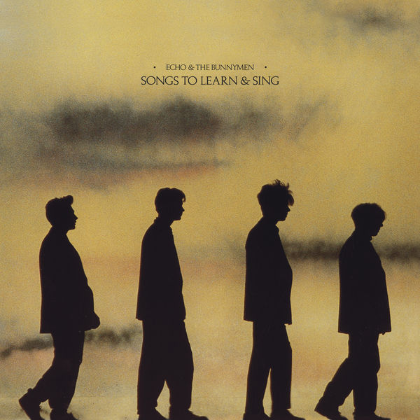 Echo and The Bunnymen – Songs to Learn & Sing (1985/2022) [Official Digital Download 24bit/96kHz]