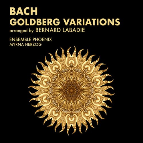 Ensemble PHOENIX, Myrna Herzog – Bach Goldberg Variations Arranged by Bernard Labadie (2022) [FLAC 24bit, 44,1 kHz]