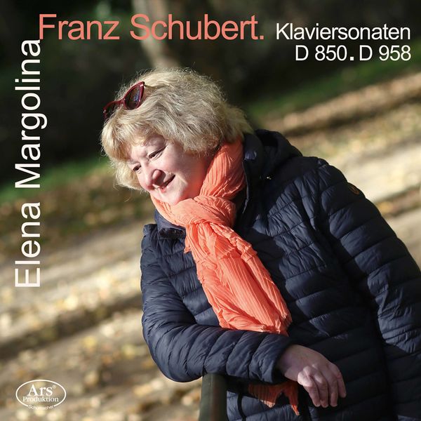 Elena Margolina – Schubert: Piano Sonatas, D. 850 & D. 958 (2022) [Official Digital Download 24bit/48kHz]