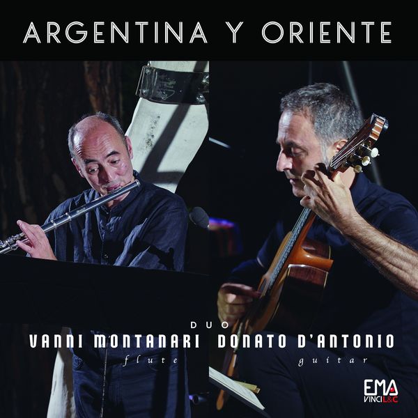 Donato D’Antonio, Vanni Montanari – Argentina Y Oriente (2022) [FLAC 24bit/48kHz]