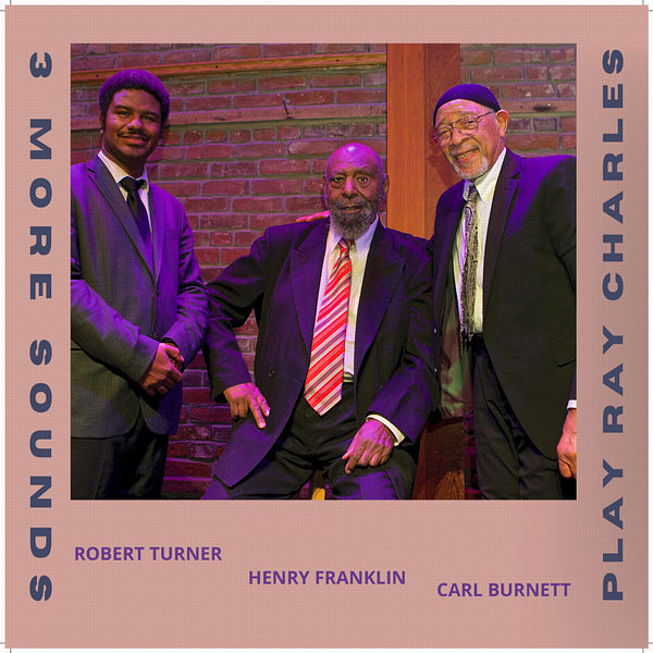 Henry Franklin – 3 More Sounds Play Ray Charles (2022) [Official Digital Download 24bit/44,1kHz]