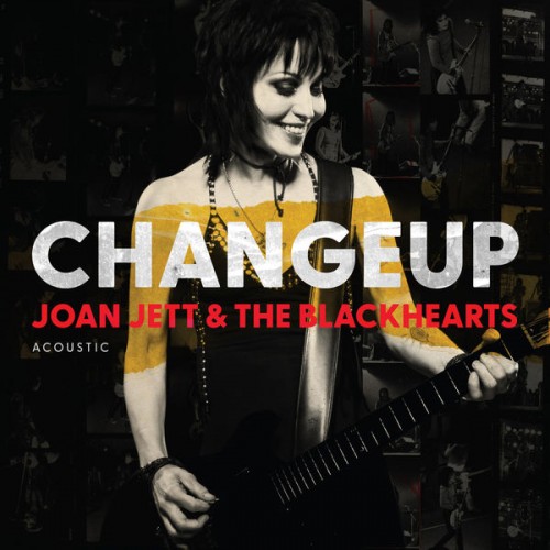 Joan Jett, Joan Jett and The Blackhearts – Changeup (2022) [FLAC 24bit, 96 kHz]