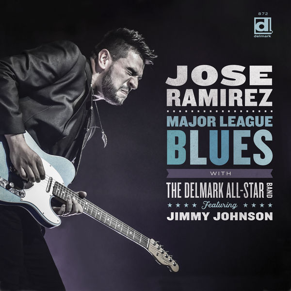 José Ramírez - Major League Blues (2022) [FLAC 24bit/44,1kHz] Download