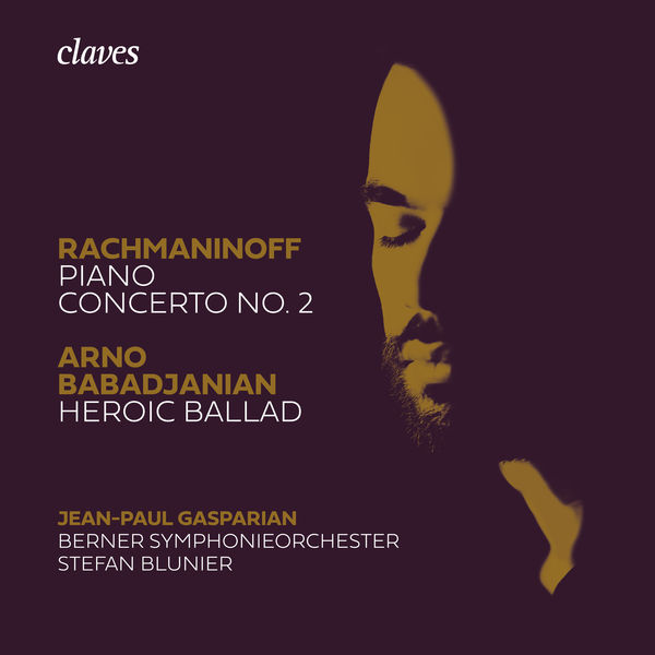 Jean-Paul Gasparian – Rachmaninoff: Piano Concerto No. 2 & Babadjanian: Heroic Ballad (2022) [Official Digital Download 24bit/96kHz]