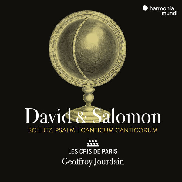 Les Cris de Paris, Geoffroy Jourdain – Schütz: David & Salomon. Psalmi, Canticum Canticorum (2022) [Official Digital Download 24bit/96kHz]
