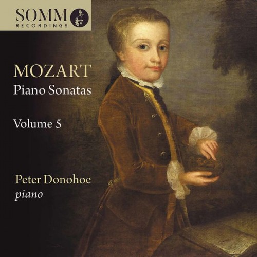 Peter Donohoe – Mozart: Piano Sonatas, Vol. 5 (2022) [FLAC 24bit, 88,2 kHz]