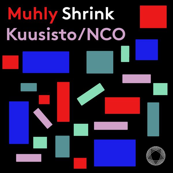 Pekka Kuusisto - Muhly: Shrink (2022) [Official Digital Download 24bit/96kHz]