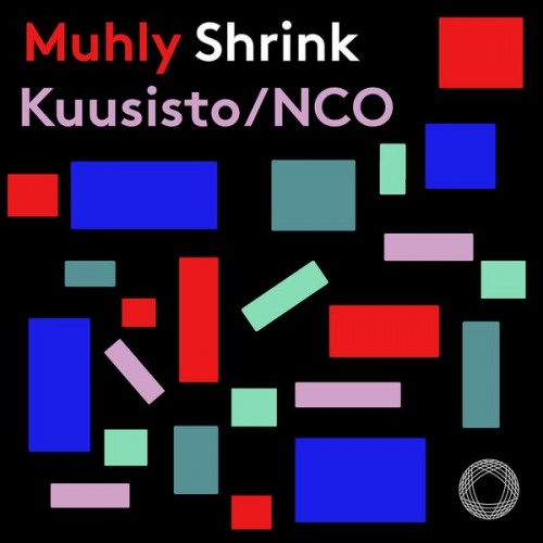 Pekka Kuusisto – Muhly: Shrink (2022) [FLAC 24bit, 96 kHz]