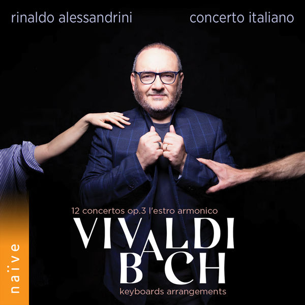Rinaldo Alessandrini, Concerto Italiano – Vivaldi 12 Concertos Op.3 ‘Estro Armonico’, Bach Keyboards Arrangements (2022) [Official Digital Download 24bit/88,2kHz]