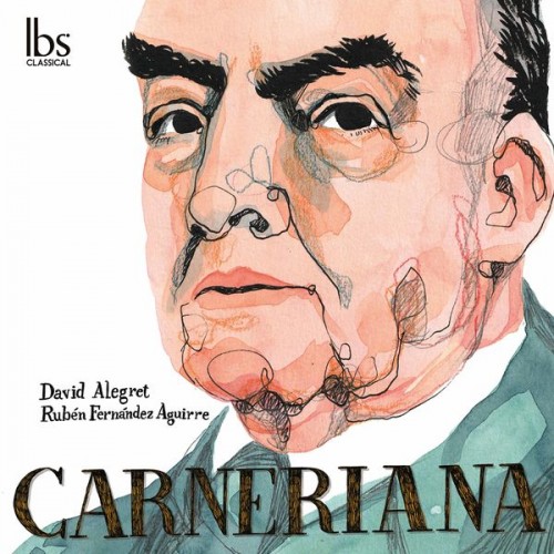 Rubén Fernández Aguirre, David Alegret – Carneriana (2022) [FLAC 24bit, 96 kHz]