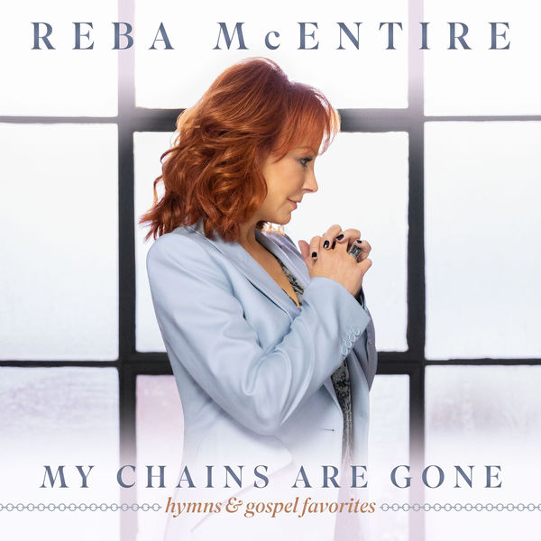 Reba McEntire – My Chains Are Gone (2022) [Official Digital Download 24bit/48kHz]