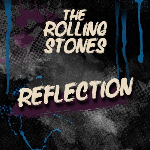 The Rolling Stones – Reflection (2022) [FLAC]