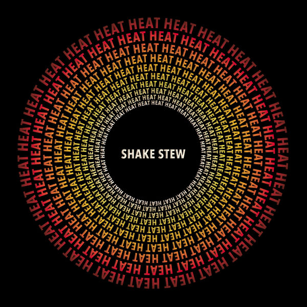 Shake Stew – Heat (2022) [Official Digital Download 24bit/44,1kHz]
